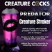 Predator Creature Stroker - AH242